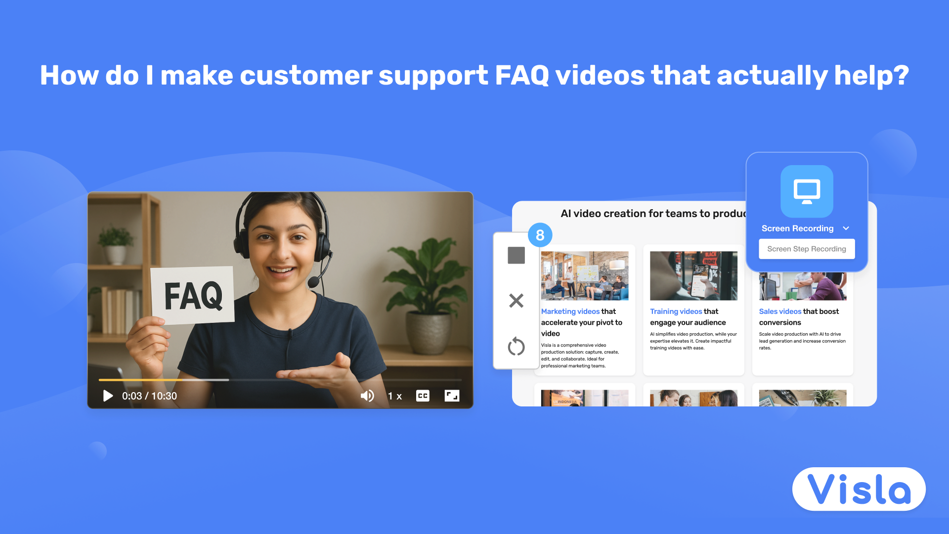How do I make customer support FAQ videos that actually help?