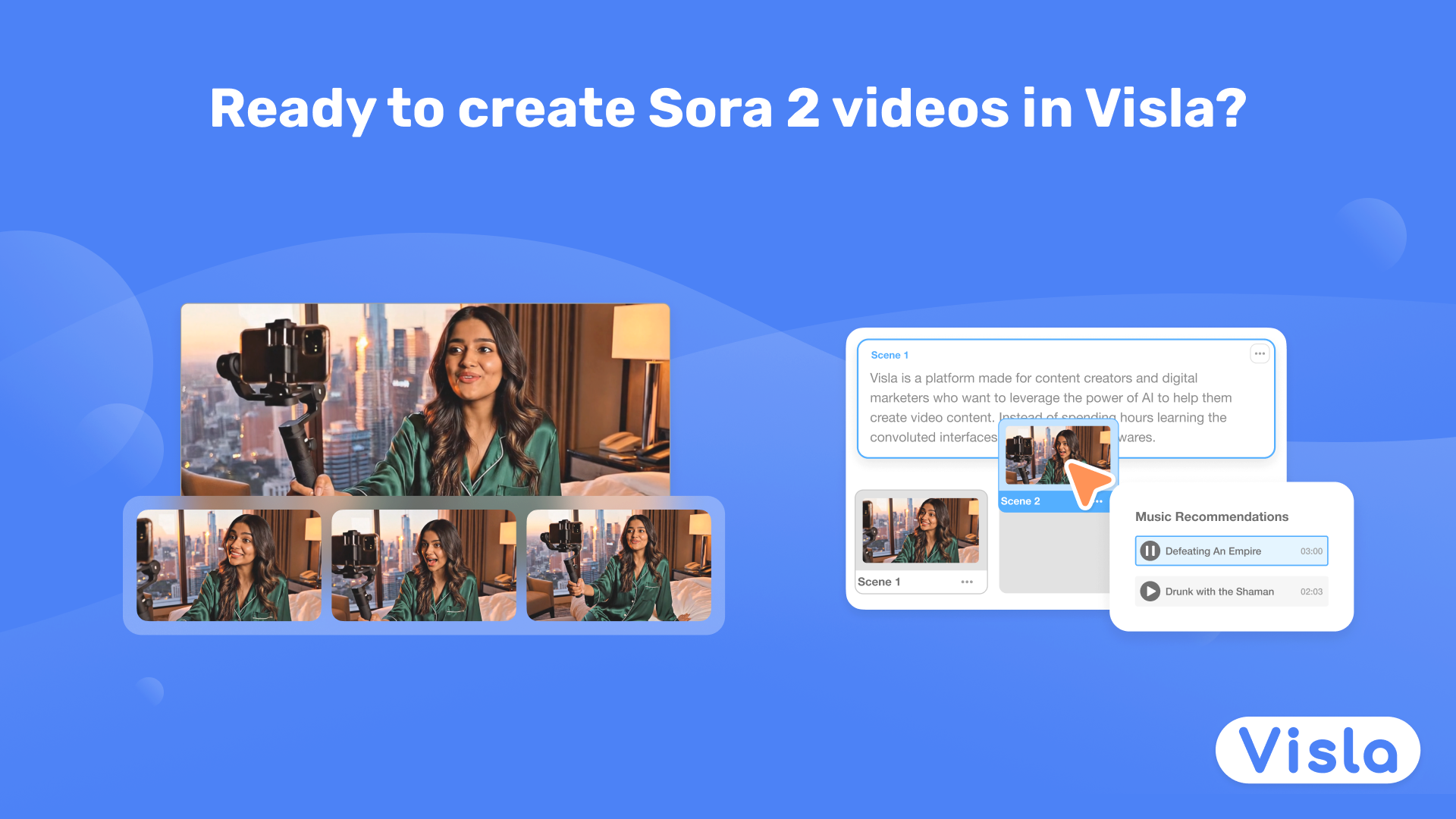 Ready to create Sora 2 videos in Visla?