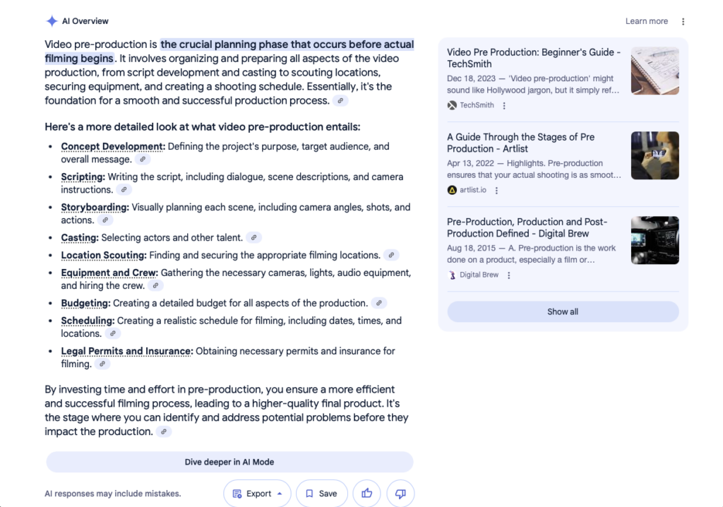 Alt-text: Screenshot of a Google AI Overview page explaining video pre-production. It includes bullet points on key steps like concept development, scripting, casting, location scouting, budgeting, and scheduling. A sidebar on the right suggests related articles about video production.
