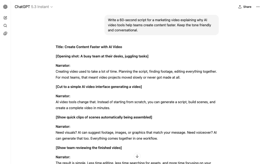 Screenshot of ChatGPT 5.3 Instant interface showing a user prompt asking for a 60-second marketing video script about AI video tools, with the generated script displayed below, including scene directions and narrator lines structured for a friendly, conversational tone.