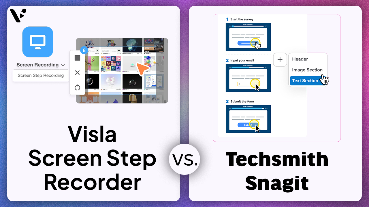 Visla Screen Step Recorder vs. Snagit: Which Tool Is Better for Business Teams?