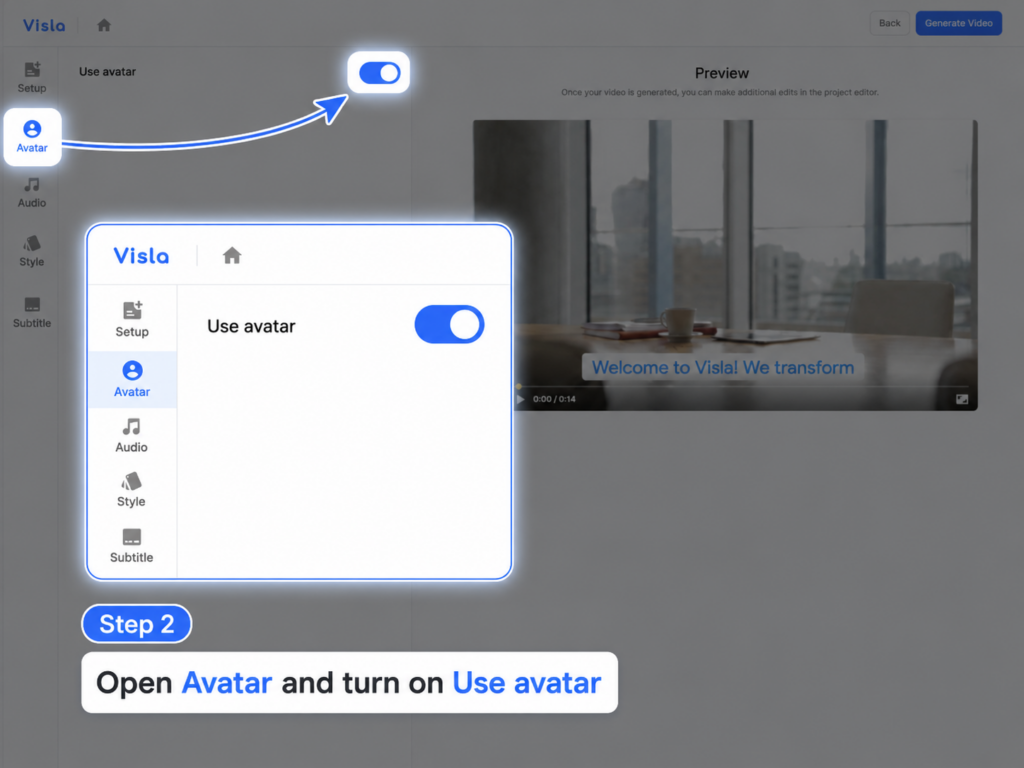 Visla video setup screen with the Avatar tab highlighted in the left sidebar and the “Use avatar” toggle turned on, labeled Step 2: Open Avatar and turn on Use avatar.
