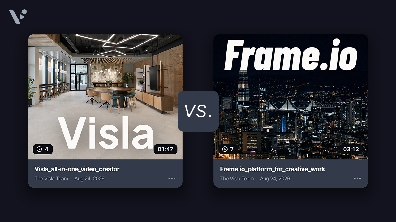 Visla vs. Frame.io: Which Video Collaboration Platform Is Right for Your Team?