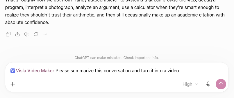 ChatGPT conversation composer with Visla Video Maker selected and the prompt, 'Please summarize this conversation and turn it into a video,' ready to send.